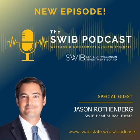 Jason Rothenberg, SWIB Head of Real Estate, is the special guest in the new episode of The SWIB Podcast.