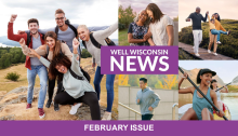 Collage of photos of people enjoying their activities, with text, "Well Wisconsin News: February Issue"