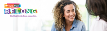 Where You Belong: Find Health and Closer Connection